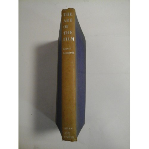 THE ART OF THE FILM (Arta filmului) - ERNEST LINDGREN THE ART OF THE FILM (Arta filmului) - ERNEST LINDGREN